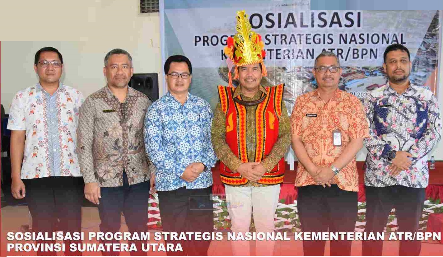 Sekda Kabupaten Nias Hadiri Sosialisasi Program Strategis Nasional Kementrian ATR/BPN Provsu