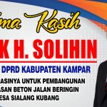 Terima Kasih Kepada Anggota DPRD Kampar H. Solihin atas Dukungan Pembangunan Jalan di Desa Sialang Kubang